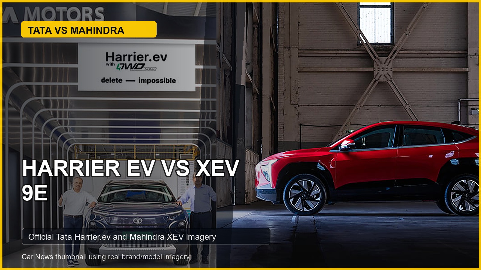 Harrier EV vs XEV 9e thumbnail using real Tata Harrier.ev and Mahindra XEV vehicle imagery