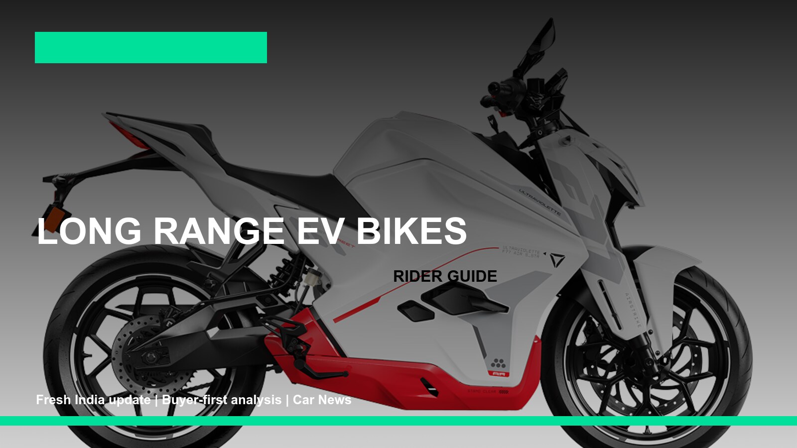 Longest range electric bikes India 2026 thumbnail using official Ultraviolette motorcycle imagery